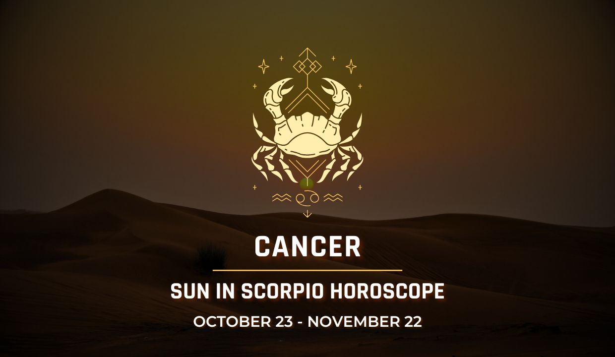 Cancer: Sun in Scorpio Horoscope