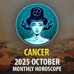 Cancer: 2025 October Monthly Horoscope