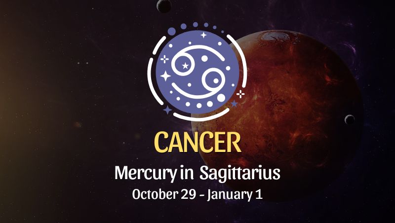 Cancer: Mercury in Sagittarius Horoscope - October 29, 2025