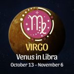 Virgo: Venus in Libra Horoscope - October 13, 2025