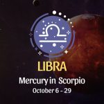 Libra: Mercury in Scorpio Horoscope