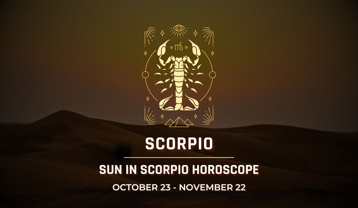 Scorpio: Sun in Scorpio Horoscope
