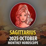 Sagittarius: 2025 October Monthly Horoscope