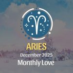 Aries Love Horoscope β December 2025: Clarify, Commit, Connect β
