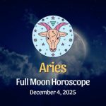 Aries: Full Moon Horoscope December 4, 2025