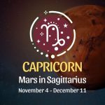 Capricorn: Mars in Sagittarius Horoscope - November 4 / December 11