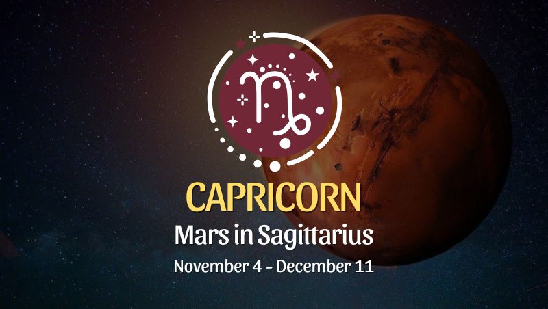 Capricorn: Mars in Sagittarius Horoscope - November 4 / December 11