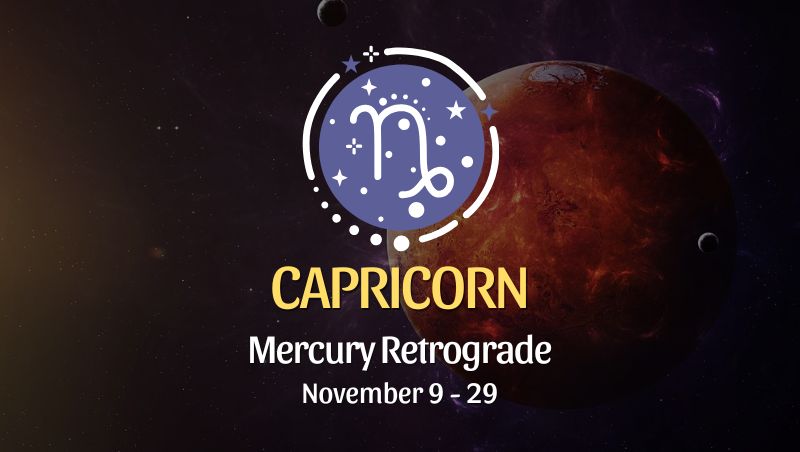Capricorn: Mercury Retrograde Horoscope, November 9 / 29