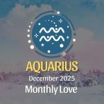 Aquarius Love Horoscope β December 2025: Reflect, Reawaken, Reconnect β