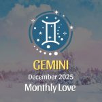 Gemini Love Horoscope β December 2025: Speak, Shift, Stabilize β