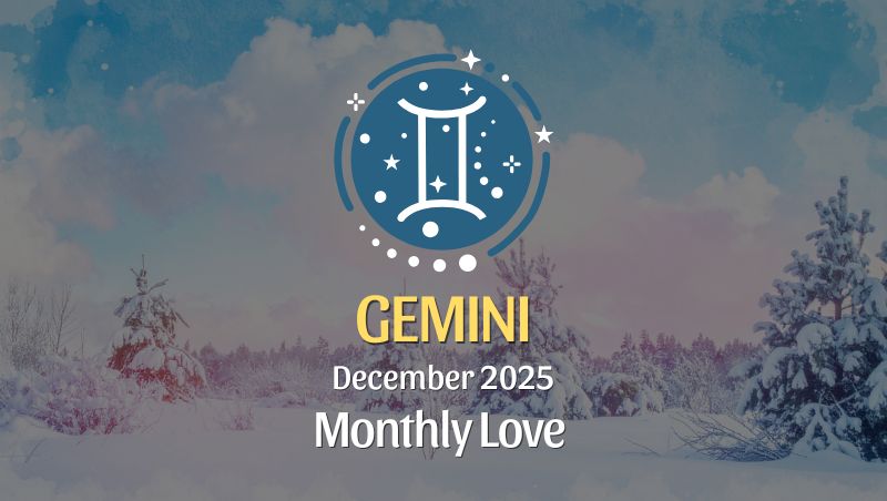 Gemini Love Horoscope – December 2025: Speak, Shift, Stabilize ♊