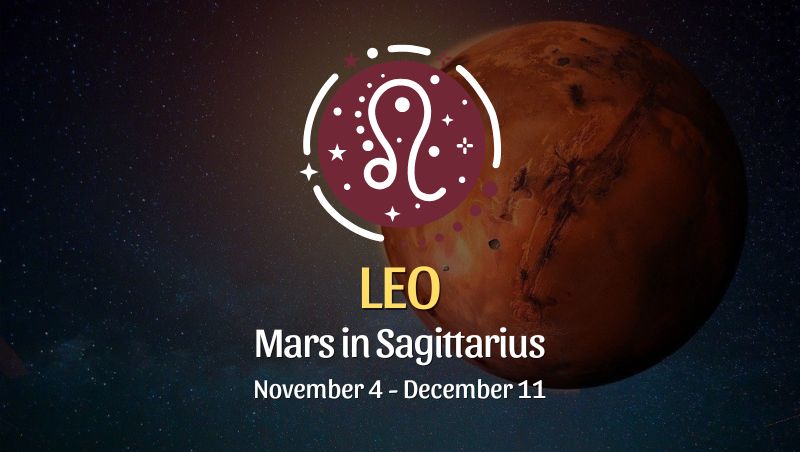Leo: Mars in Sagittarius Horoscope - November 4 / December 11