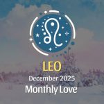 Leo Love Horoscope β December 2025: Express, Evolve, Embrace Commitment β