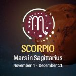 Scorpio: Mars in Sagittarius Horoscope - November 4 / December 11