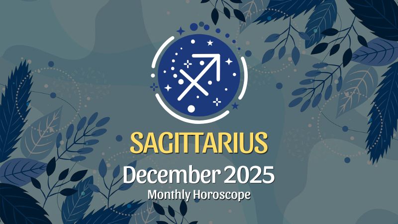 Sagittarius: December 2025 Monthly Horoscope