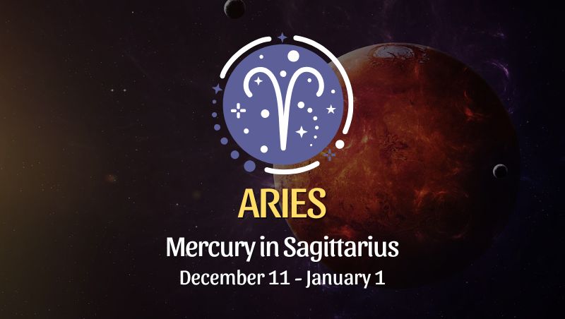 Aries: Mercury in Sagittarius Horoscope- December 11, 2025
