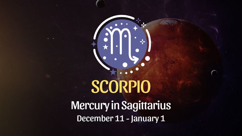Scorpio: Mercury in Sagittarius Horoscope- December 11, 2025